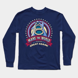 Make the World Great Again v2 Long Sleeve T-Shirt